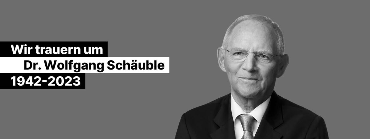 Mit tiefer Trauer nehmen wir Abschied von Dr. Wolfgang Schäuble
